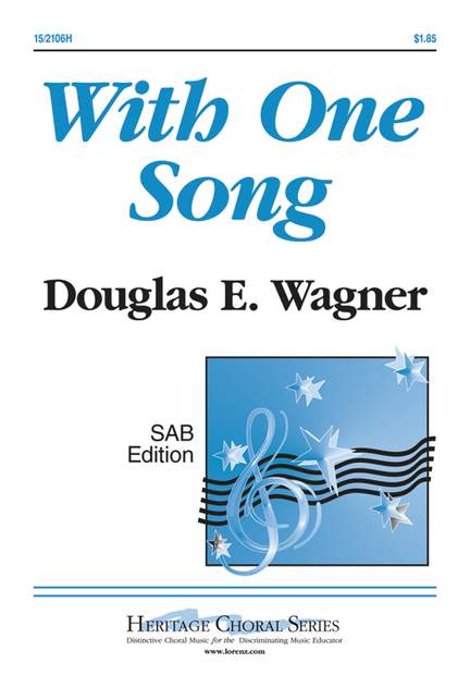 Douglas E. Wagner: With One Song