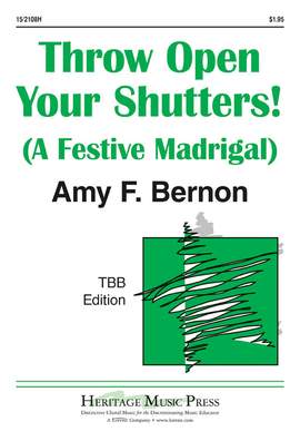 Amy F. Bernon: Throw Open Your Shutters!