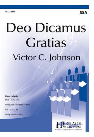 Victor C. Johnson: Deo Dicamus Gratias