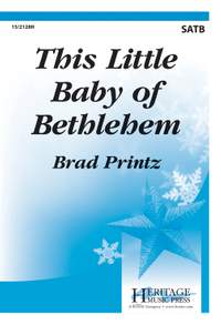 Brad Printz: This Little Baby Of Bethlehem