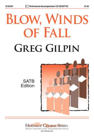 Greg Gilpin: Blow, Winds Of Fall