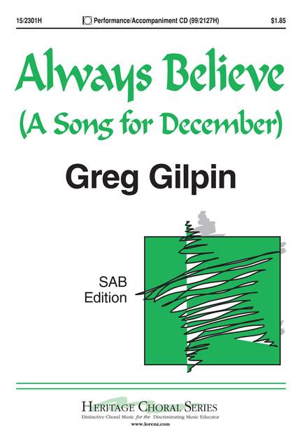 Greg Gilpin: Always Believe