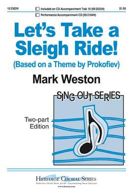 Mark Weston: Let's Take A Sleigh Ride!