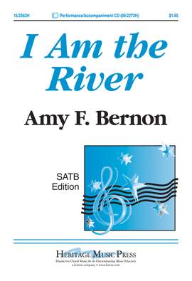 Amy F. Bernon: I Am The River