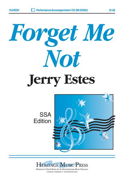 Jerry Estes: Forget Me Not