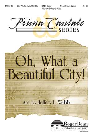Jeffrey L. Webb: Oh, What A Beautiful City!