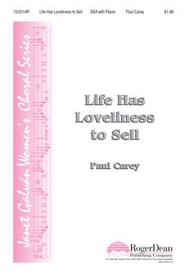 Paul Carey: Life Has Loveliness To Sell