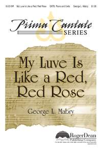George L. Mabry: My Luve Is Like A Red, Red Rose