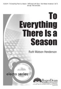 Ruth Watson Henderson: To Everything There Is A Season