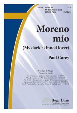 Paul Carey: Moreno Mío (My Dark-Skinned Lover)
