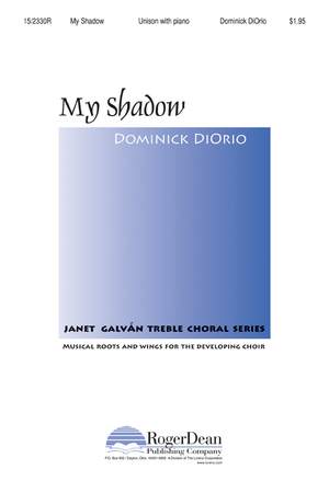 Dominick DiOrio: My Shadow