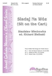 Stanislaw Wiechowicz: Siadaj Na Woz (Sit On The Cart)