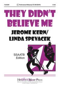 Jerome Kern: They Didn't Believe Me