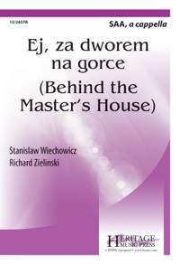 Stanislaw Wiechowicz: Ej, Za Dworem Na Górce (Behind The Master's House)