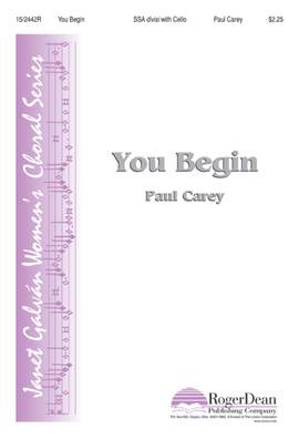 Paul Carey: You Begin