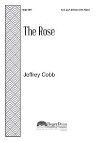 Jeffrey Cobb: The Rose