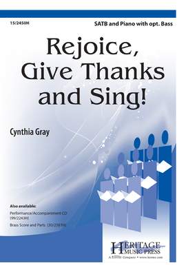 Cynthia Gray: Rejoice, Give Thanks and Sing!