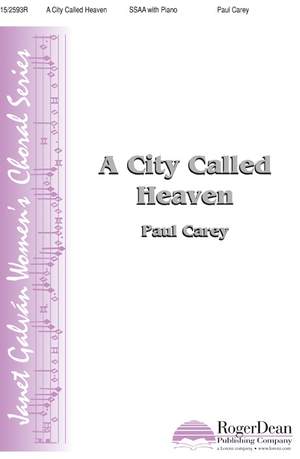 Paul Carey: A City Called Heaven