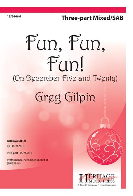 Greg Gilpin: Fun, Fun, Fun!