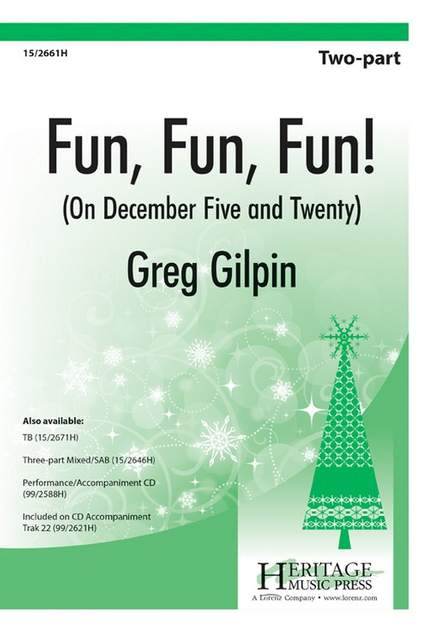 Greg Gilpin: Fun, Fun, Fun!