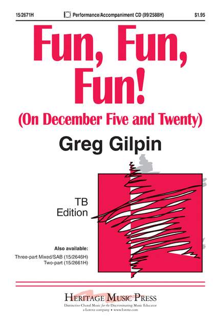 Greg Gilpin: Fun, Fun, Fun!
