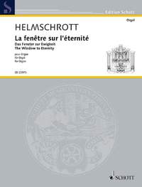 Helmschrott, R M: The Window to Eternity