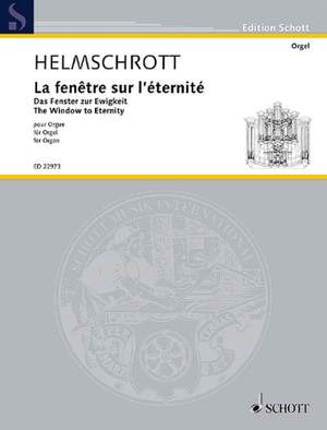 Helmschrott, R M: La fenêtre sur l'éternité