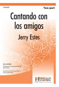 Jerry Estes: Cantando Con Los Amigos