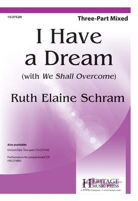 Ruth Elaine Schram: I Have A Dream (With We Shall Overcome)