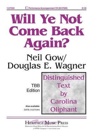 Neil Gow: Will Ye Not Come Back Again?