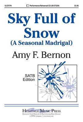 Amy F. Bernon: Sky Full Of Snow