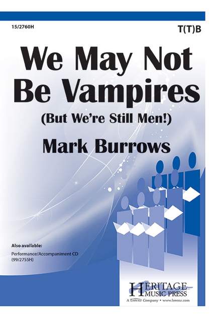 Mark Burrows: We May Not Be Vampires