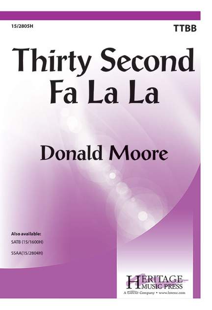 Donald Moore: Thirty Second Fa La La