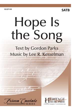 Lee R. Kesselman: Hope Is The Song