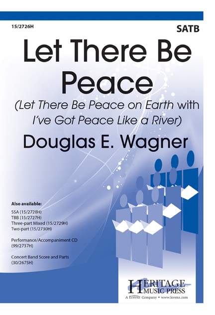 Douglas E. Wagner: Let There Be Peace