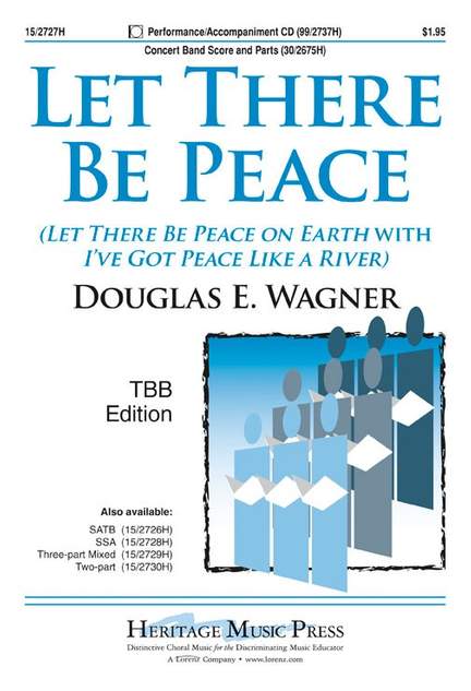 Douglas E. Wagner: Let There Be Peace