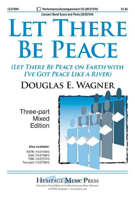 Douglas E. Wagner: Let There Be Peace