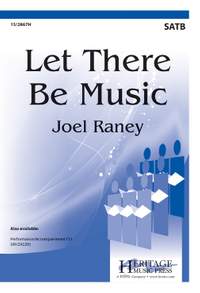 Joel Raney: Let There Be Music