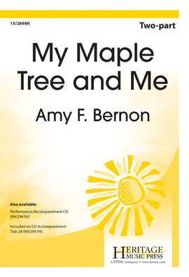 Amy F. Bernon: My Maple Tree and Me