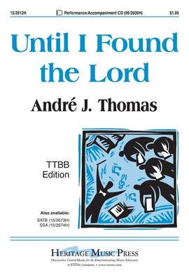 Andre J. Thomas: Until I Found The Lord