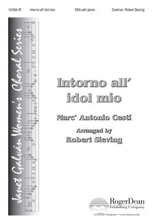Antonio Cesti: Intorno All' Idol Mio
