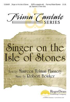 Robert Bowker: Singer On The Isle Of Stones
