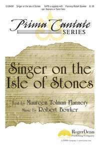 Robert Bowker: Singer On The Isle Of Stones