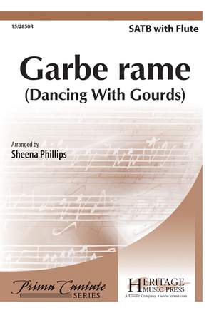 Sheena Phillips: Garbe Rame (Dancing With Gourds)