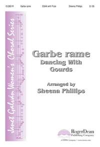 Sheena Phillips: Garbe Rame (Dancing With Gourds)