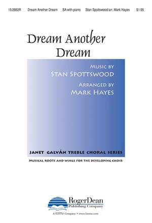 Stan Spottswood: Dream Another Dream