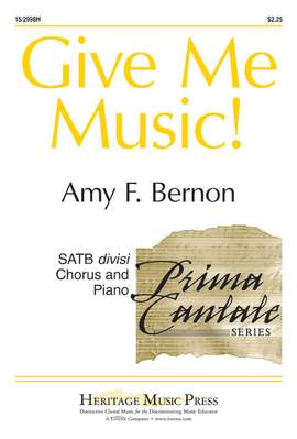 Amy F. Bernon: Give Me Music!