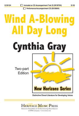Cynthia Gray: Wind A Blowing All Day Long