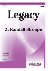Z. Randall Stroope: Legacy