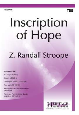 Z. Randall Stroope: Inscription Of Hope